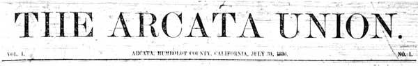 Masthead for the Arcata Union 1886 newspaper